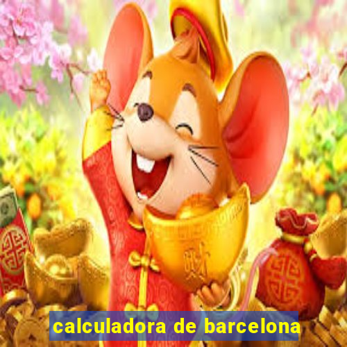 calculadora de barcelona